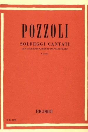 Ricordi Pozzoli Solfeggi Cantati con Accompagnamento di Pianoforte I Corso Ordina Subito