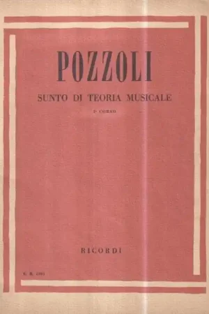 Novità Ricordi Pozzoli Sunto di Teoria Musicale I Corso